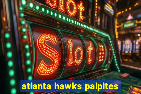 atlanta hawks palpites